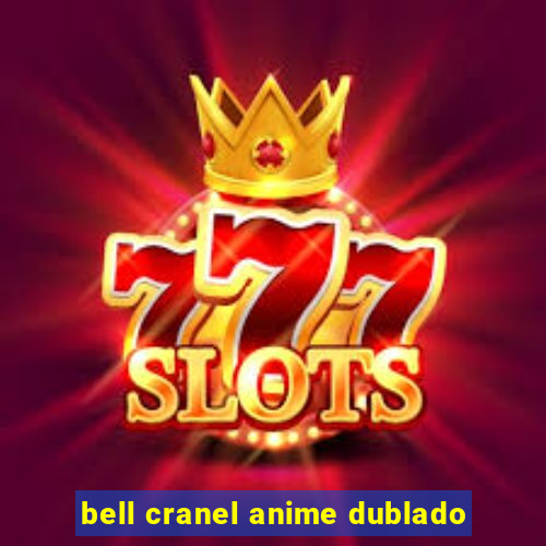 bell cranel anime dublado